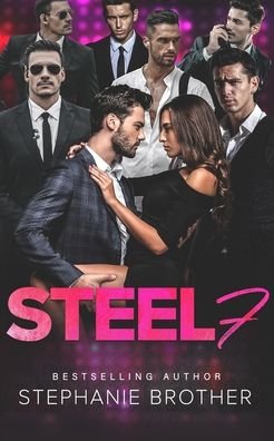 Cover for Stephanie Brother · Steel 7: A Bodyguard Reverse Harem Romance - Multiple Love (Paperback Book) (2022)