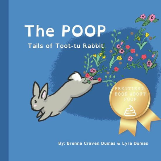 Cover for Brenna Craven Dumas · The Poop Tails of Toot-tu Rabbit: The beautifully hilarious book about poop and potty training (Paperback Book) (2023)