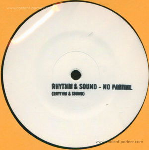 Cover for Rhythm &amp; Sound · No Partial (10&quot;) (2010)