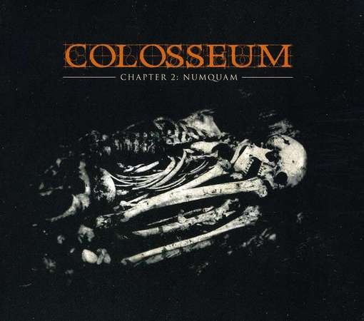 Chapter 2: Numquam - Colosseum - Musiikki - METAL - 0020286210412 - tiistai 3. heinäkuuta 2012