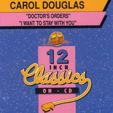 Doctors Orders - Carol Douglas - Musiikki - UNIDISC - 0068381014412 - lauantai 30. kesäkuuta 1990