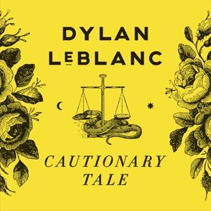 Cover for Dylan Leblanc · Cautionary Tale (CD) (2020)