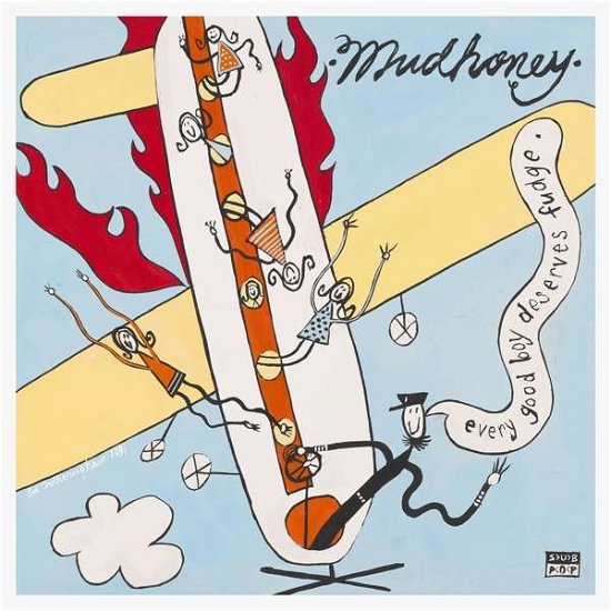 Cover for Mudhoney · Every Good Boy Deserves (LP) (2022)