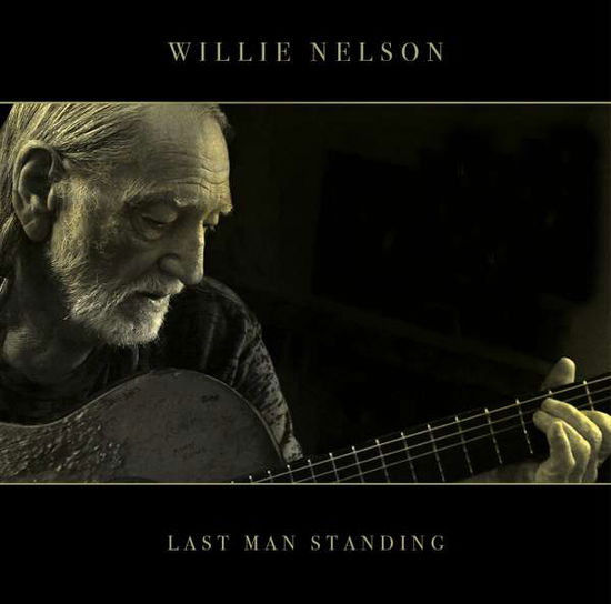 Last Man Standing - Willie Nelson - Musiikki - Sony Owned - 0190758272412 - perjantai 27. huhtikuuta 2018