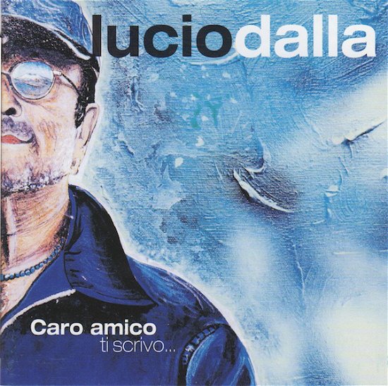 Caro Amico Ti Scrivo - Lucio Dalla - Musik - RCA RECORDS LABEL - RSD 2023 - 0196587708412 - 28. april 2023