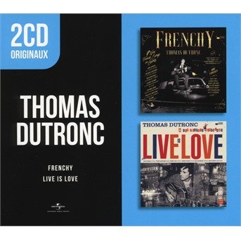 Cover for Thomas Dutronc · Frenchy / Live Is Love (CD) (2021)