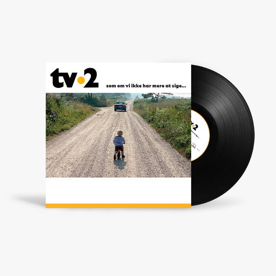 Cover for TV-2 · Som Om Vi Ikke Har Mere At Sige… (LP) [Signed edition] (2025)