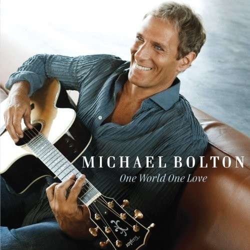 Cover for Michael Bolton · Michael Bolton-one World One Love (CD) (2015)