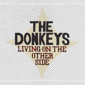 Cover for Donkeys · Living On The Other Side (LP) (2008)