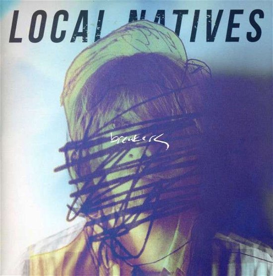 Cover for Local Natives · Breakers (7&quot;) (2012)