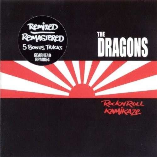 Cover for Dragons · Rock 'n' Roll Kamikaze (LP) [Bonus Tracks edition] (2004)