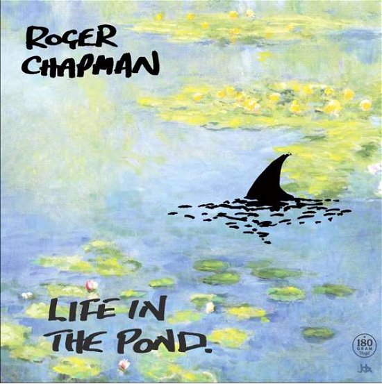 Cover for Roger Chapman · Life In The Pond (LP) (2021)