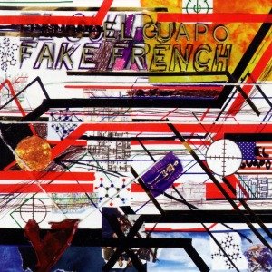 Fake French - El Guapo - Musik - DISCHORD - 0718751963412 - 15. April 2003