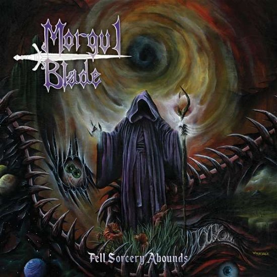 Cover for Morgul Blade · Fell Sorcery Abounds (LP) (2022)