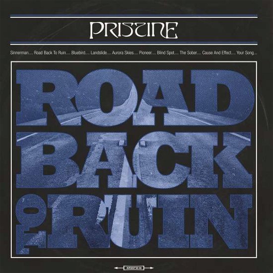 Road Back To Ruin - Pristine - Musik - NUCLEARBLA - 0727361472412 - 19 april 2019