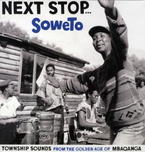 Cover for Soul Soweto · Next Stop Soweto (LP) (2011)