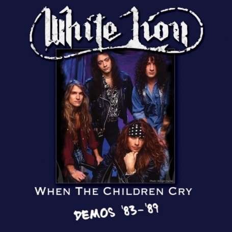 When the Children Cry - White Lion - Muziek - CLEOPATRA - 0741157196412 - 1 februari 2010
