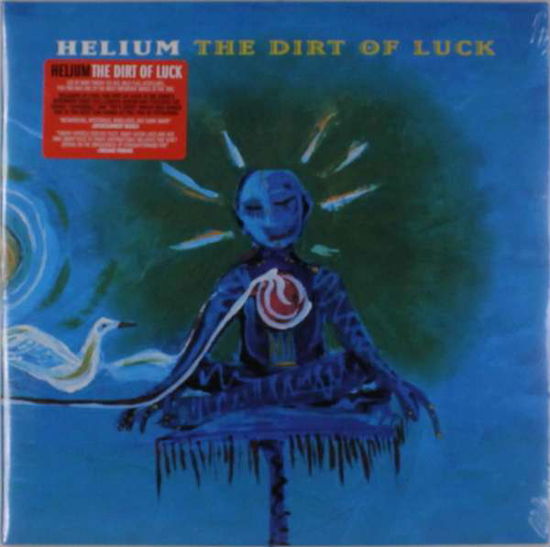 Cover for Helium · Dirt of Luck (LP) [Standard edition] (2017)