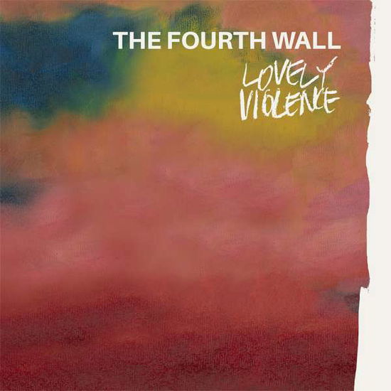 Cover for Fourth Wall · Lovely Violence (CD) (2015)