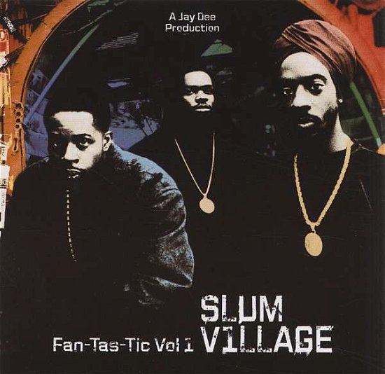 Cover for Slum Village · Fantastic Vol.1 -lp+7&quot;- (LP) (2015)