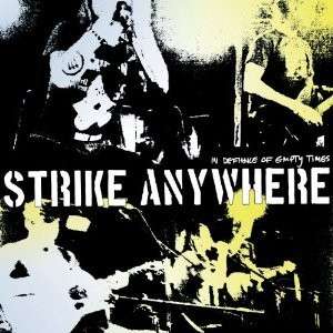 In Defiance Of Empty Times - Strike Anywhere - Music - PHD MUSIC - 0811772027412 - September 17, 2012