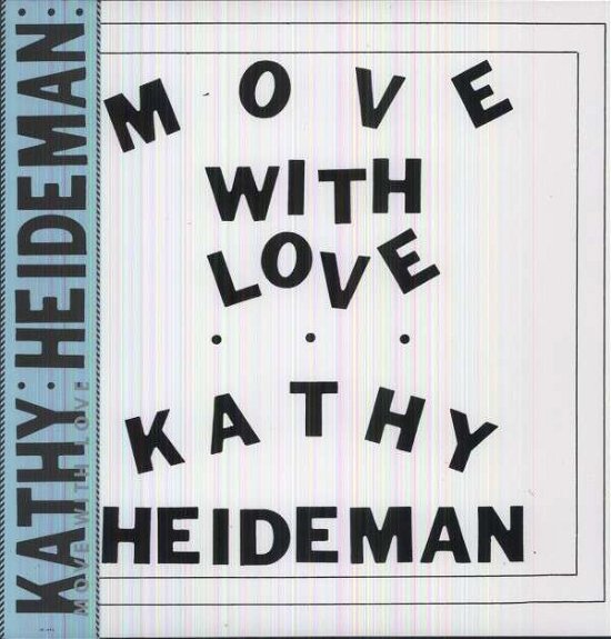 Move With Love - Kathy Heideman - Music - NUMERO - 0825764601412 - September 30, 2013