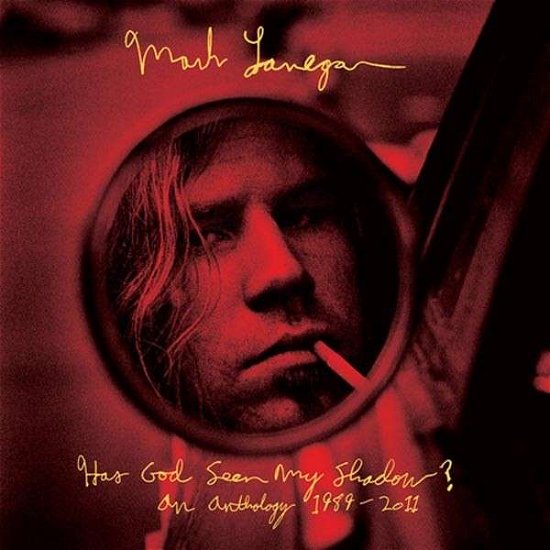 Cover for Mark Lanegan · Has God Seen My Shadow? An Anthology 1989-2011 (LP) (2013)