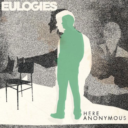 Cover for Eulogies · Here Anonymous (LP) (2009)