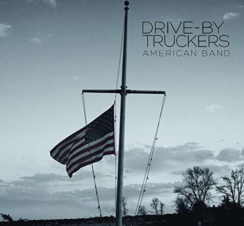 Cover for Drive-By Truckers · American Band (LP) (2016)