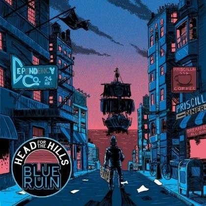 Blue Ruin - Head for the Hills - Music - CD Baby - 0884501911412 - July 9, 2013