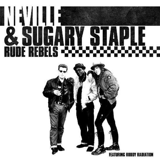 Cover for Neville &amp; Sugary Staple · Rude Rebels (LP) [Coloured edition] (2018)