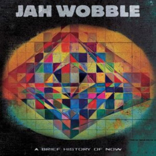 Cover for Jah Wobble · A Brief History Of Now (Purple Vinyl) (LP) [Limited edition] (2023)