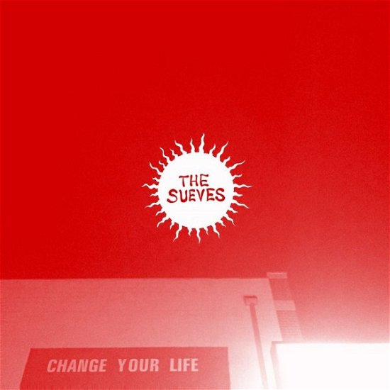Cover for Sueves · Change Your Life (LP) (2018)