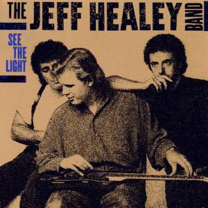 Cover for Jeff Healey · See Light (CD) (2015)