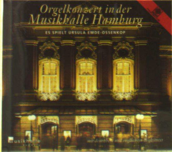 Cover for Ursula Emde-Ossenkop · Orgelkonzert In Der Musik (CD) (2013)