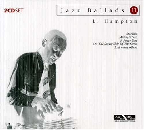 Cover for Lionel Hampton · Jazz Ballads 11 (CD) [Remastered edition] [Digipak] (2011)