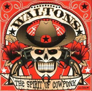 Spirit Of Cowpunk - Waltons - Muziek - PART - 4015589001412 - 11 januari 2007