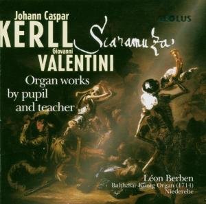 Cover for Johann Caspar Kerll · Scaramuza (CD) (2010)