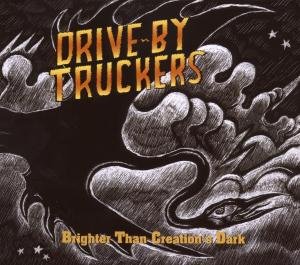 Brighter Than Creation's - Drive-by Truckers - Musikk - BLUE ROSE - 4028466324412 - 11. januar 2008