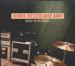 House in the Woods - Henrik Freischlader - Música - CABLE CAR - 4042564138412 - 4 de novembro de 2013