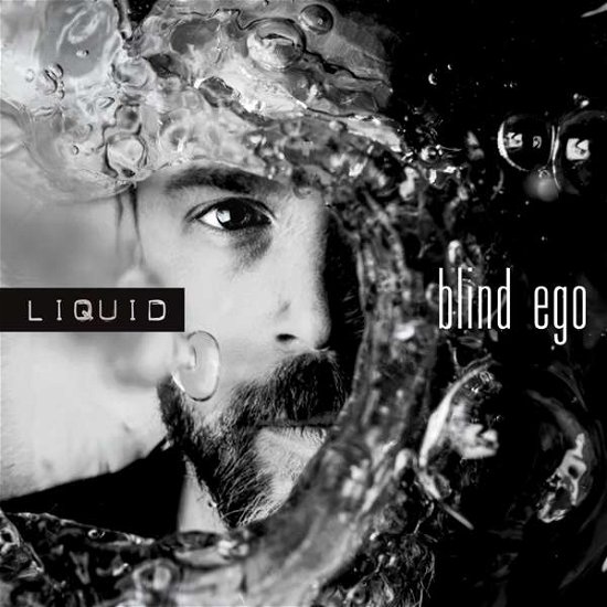 Liquid - Blind Ego - Musiikki - GENTLE ART - 4046661477412 - perjantai 21. lokakuuta 2016