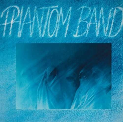 Cover for Phantom Band (LP) (2010)