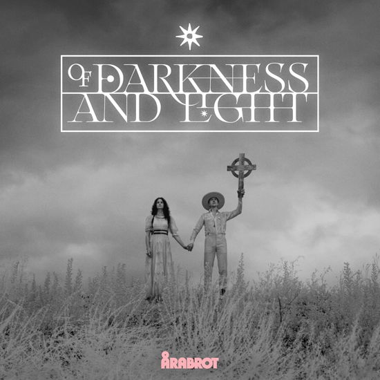 Cover for Arabrot · Of Darkness And Light (CD) (2023)