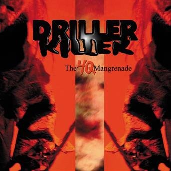 Driller Killer · The 4q Mangrenade (CD) (2021)