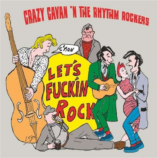 Cover for Crazy Cavan N the Rockers · Let's Fuckin Rock (LP) (2018)