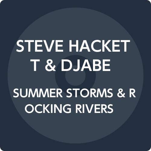 Summer Storms & Rocking Rivers - Steve Hackett & Djabe - Muzyka - OCTAVE - 4526180533412 - 16 września 2020