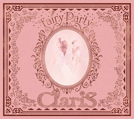 Cover for Claris · Fairy Party &lt;limited&gt; (CD) [Japan Import edition] (2018)