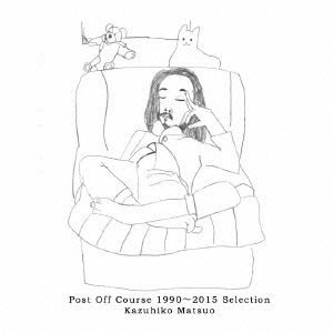 Cover for Matsuo Kazuhiko · Post off Course 1990-2015 Selection Kazuhiko Matsuo (CD) [Japan Import edition] (2016)