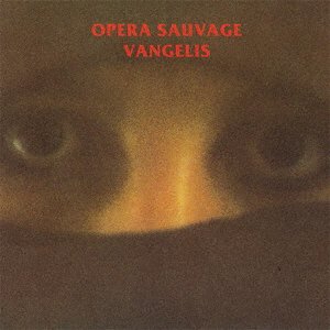 Cover for Vangelis · Opera Sauvage (CD) [Japan Import edition] (2021)