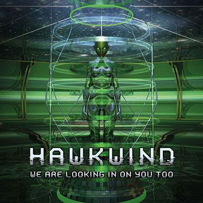 We Are Looking in on You Too - Hawkwind - Musique - Cherry Red Records - 5013929187412 - 27 janvier 2023